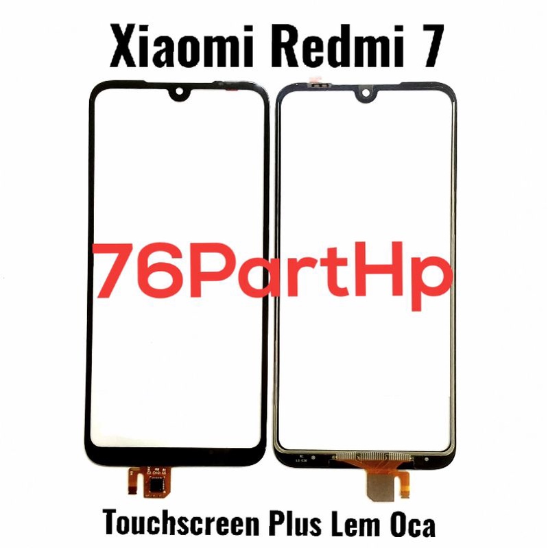 ori touchscreen plus Lem Oca Xiaomi redmi 7 - Layar kaca Sentuh TS