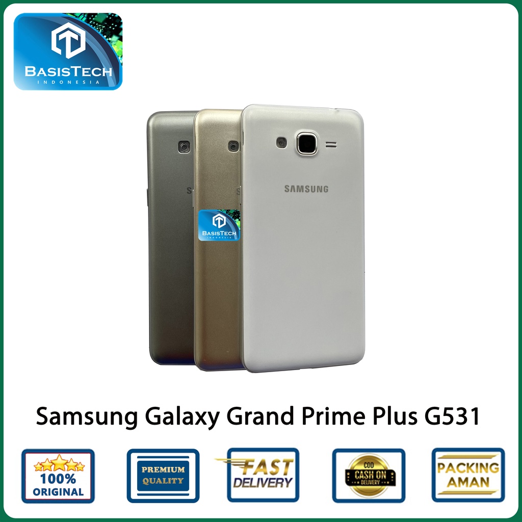 HOUSING CASING SAMSUNG GRAND PRIME PLUS G531 - BASISTECH ORIGINAL