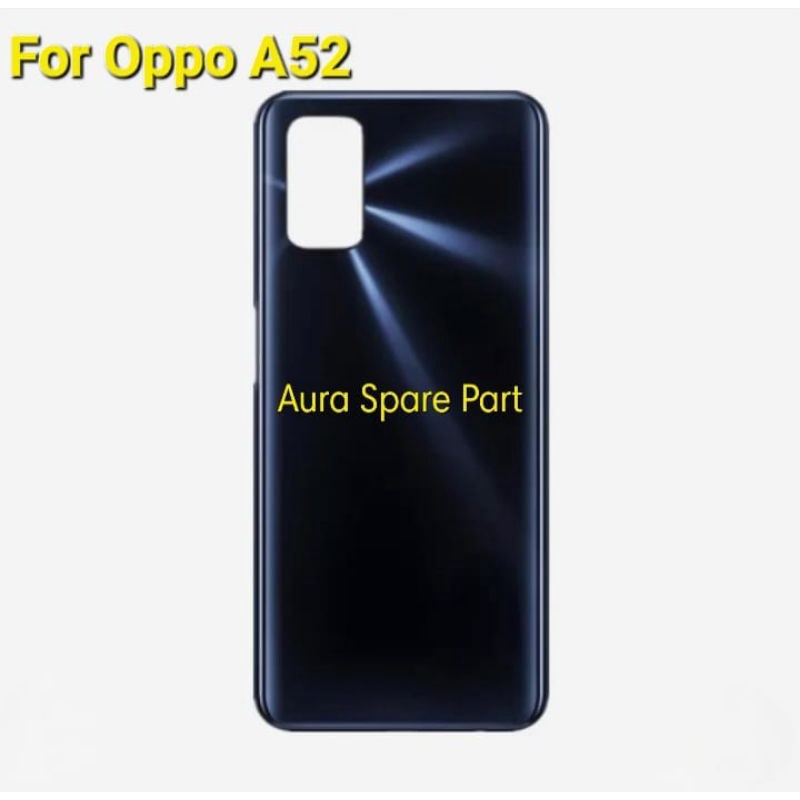 BACK COVER OPPO A52 / BACKDOOR OPPO A52 / TUTUP BELAKANG OPPO A52