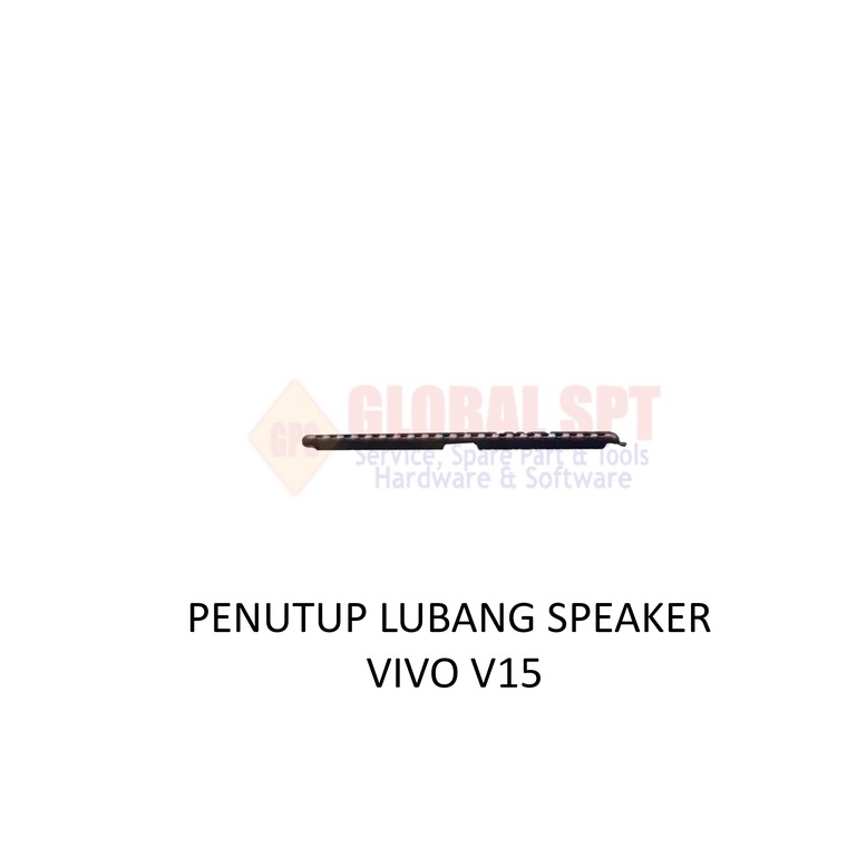 PENUTUP LUBANG SPEAKER VIVO V15