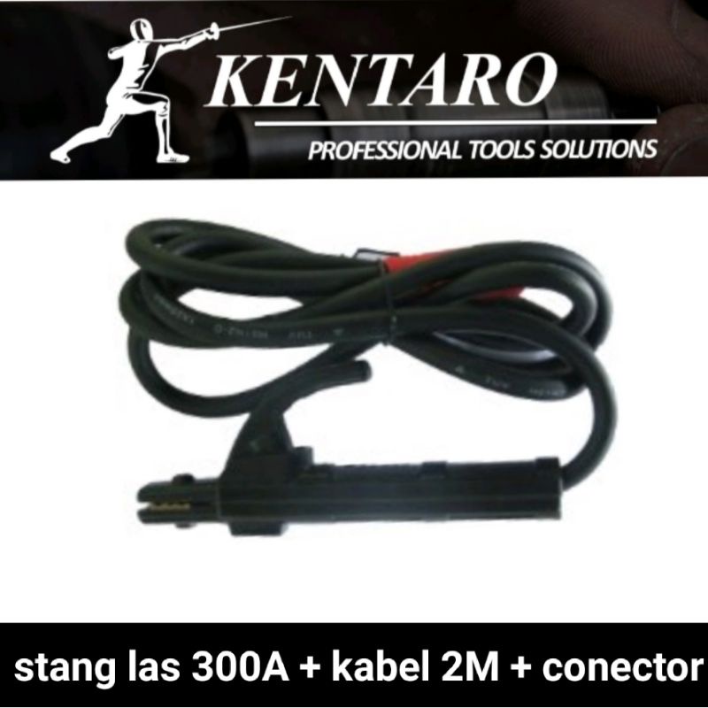 stang / tang las 300A + kabel 2m + conector male kentaro Japan