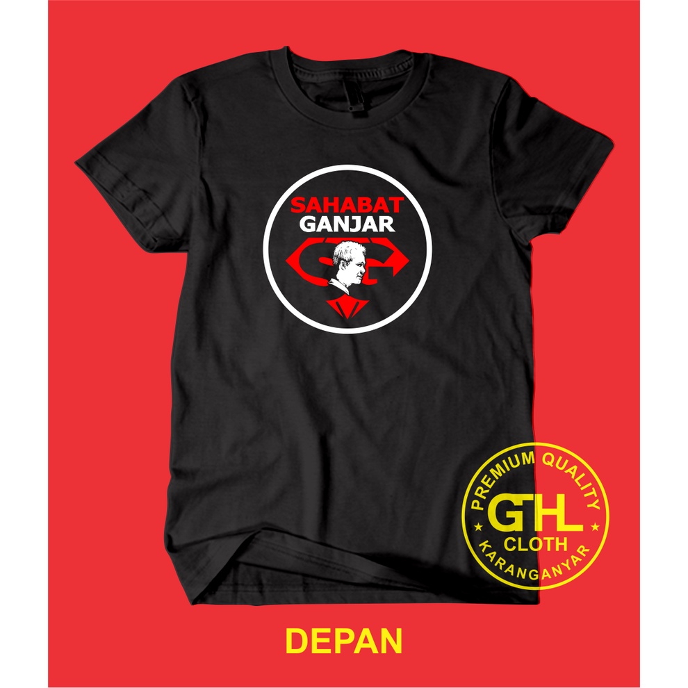 Kaos Ganjar II Sahabat Ganjar II Ganjarist II Golek Ganjaran