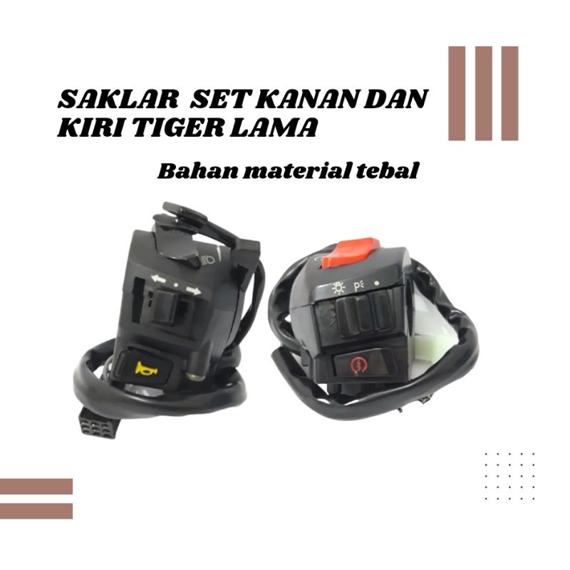 Saklar Kiri kanan  Tiger Lama Tiger Old Tiger 2000 best quality produk