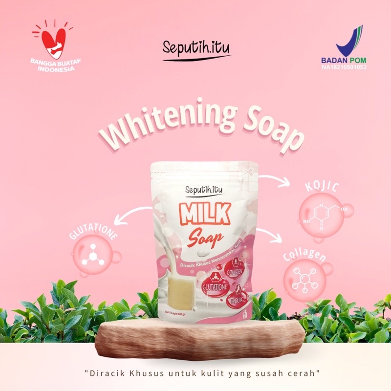 WHITENING MILK SOAP SEPUTIH ITU BPOM