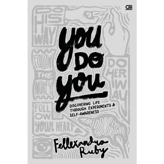 

You Do You: Discovering Life through Experiments & Self-Awareness