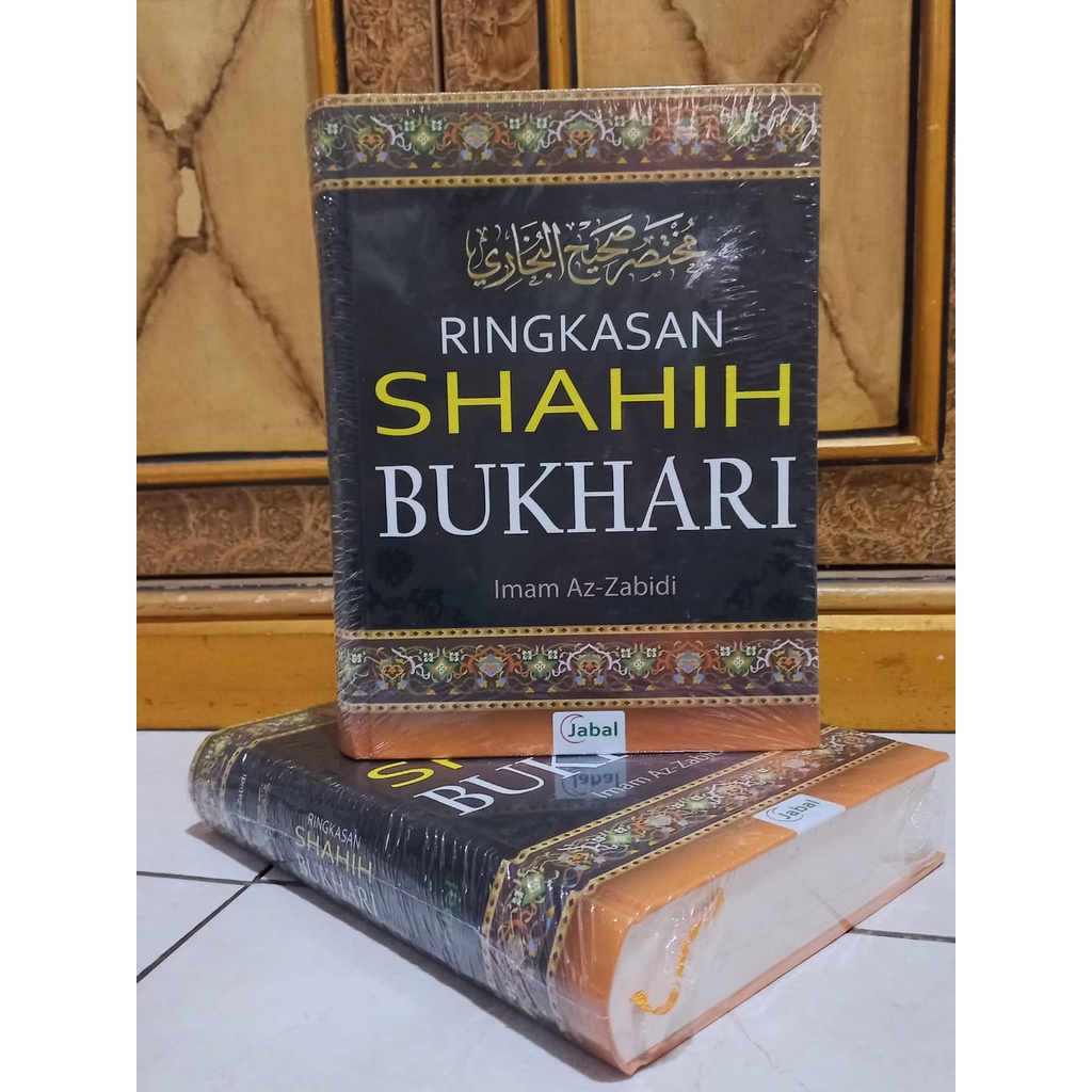 Ringkasan Shohih Bukhori Sohih Bukhori