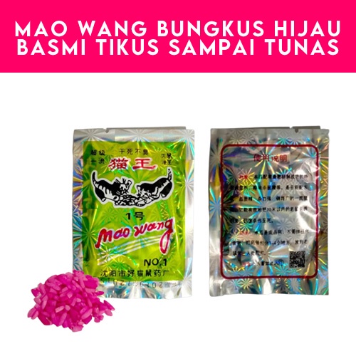 [Paket 5 Biji] Racun Tikus Mao Wang Maowang Bungkus HIJAU Obat Anti Hama Mati Kering