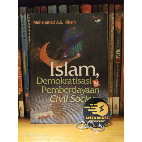 Muhammad AS Hikam - Islam Demokratisasi Dan Pemberdayaan Civil Society