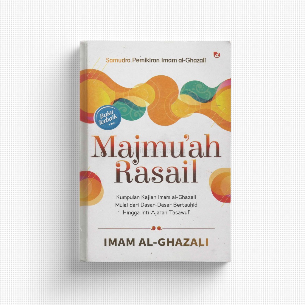 Majmu'ah Rasail; kumpulan kajian Imam al-Ghazali