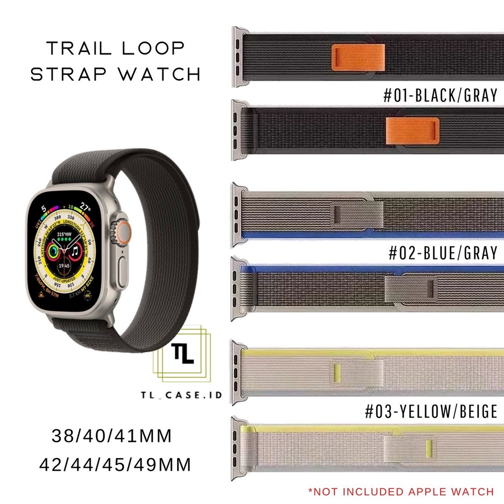 [ Tanpa Jam ] TRAIL LOOP STRAP WATCH - SERIES ULTRA 8 7 6 5 4 3 2 1 SE | SIZE 38mm 40mm 41mm 42mm 44mm 45mm 49mm | Tali strap band apple watch iwatch smartwatch iwo T500 T55 IWO HW22 W26 dll