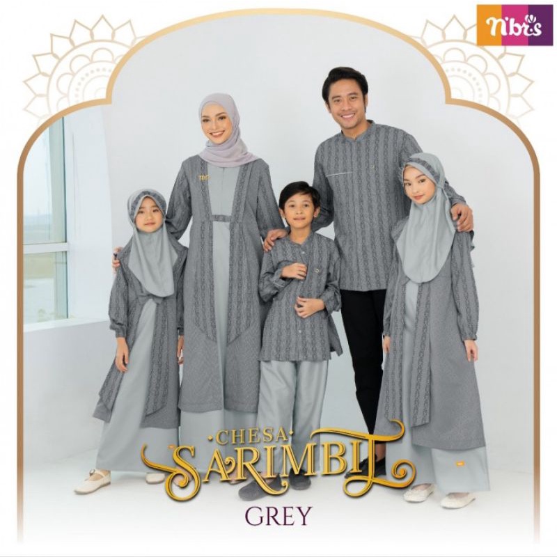CHESA Sarimbit Nibras 2023 Family Set Baju Muslim Keluarga Terbaru Original Murah Diskon Gamis Koko Baju Anak Lebaran