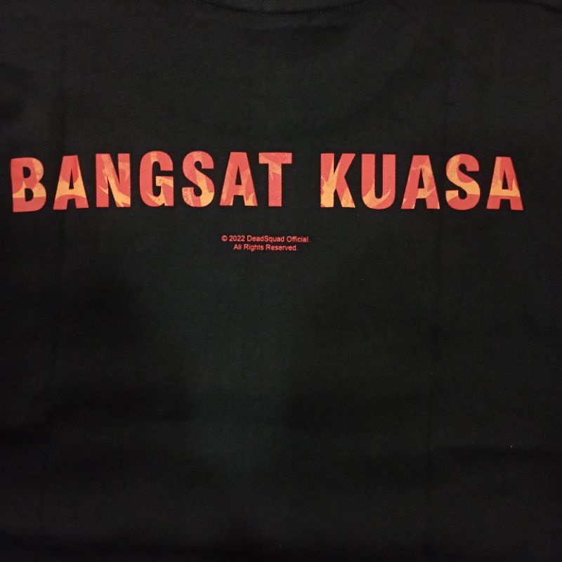 Tshirt DEADSQUAD - BANGSA KUASA