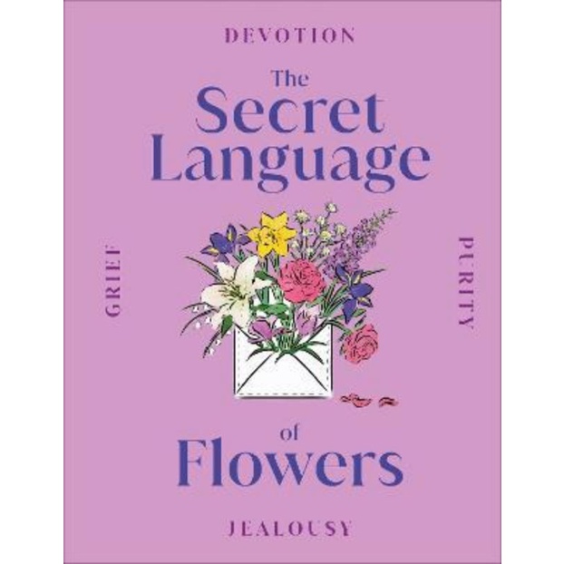 The Secret Language of Flowers
