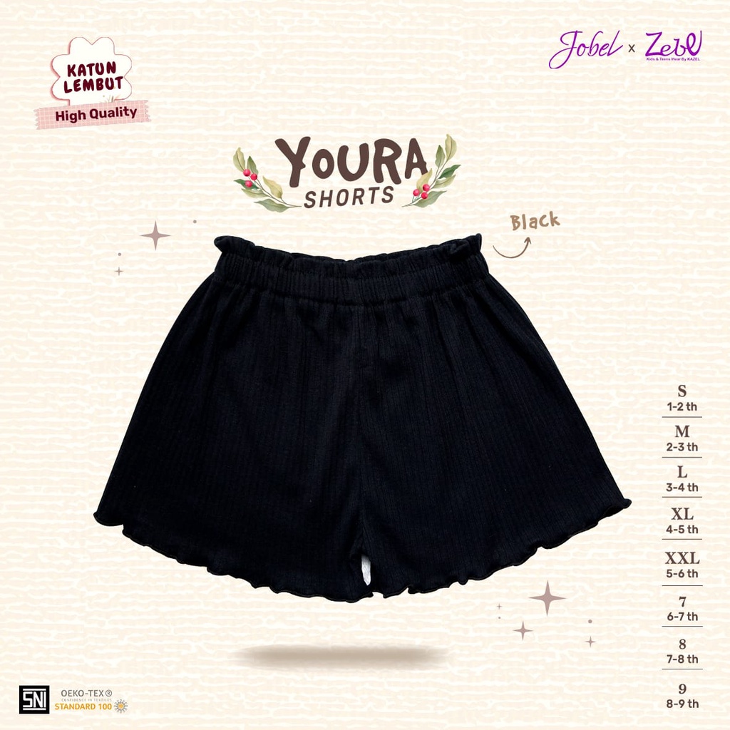 Kazel Jobel Youra Short Anak/  Celana Pendek Girl Youra 1 - 9 Tahun