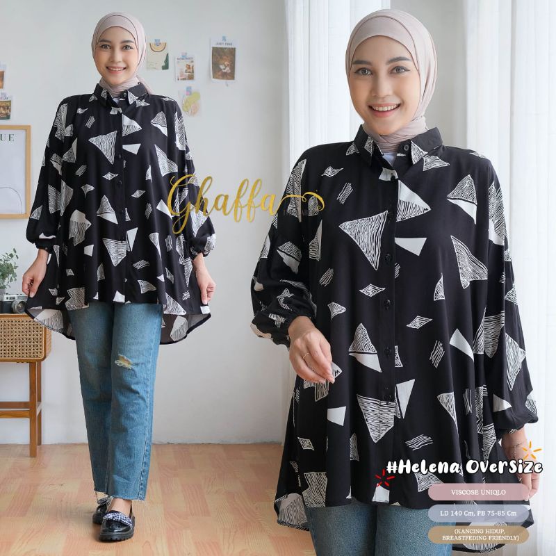 HELENA OVERSIZE BY GHAFFA THE LABEL / BLOUSE JUMBO WANITA MUSLIMAH / Oversize rayon viscose