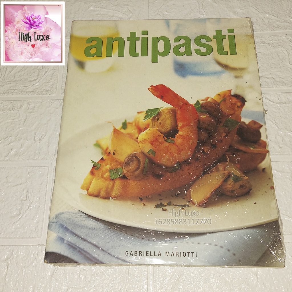 Jual Buku Resep Recipe Antipasti Starters Snack Italy ORIGINAL