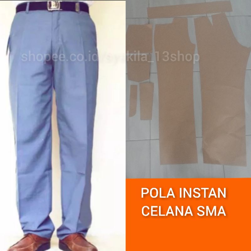 Pola instan Celana SMA