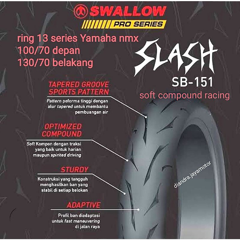 paket 2 ban swallow slash soft compound racing Yamaha nmx 110/70+130/70 ring 13 free pentil 100% original