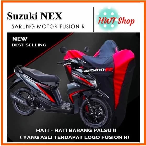 COVER MOTOR SUZUKI NEX - SARUNG MOTOR WARNA SUZUKI NEX MERK FUSION R