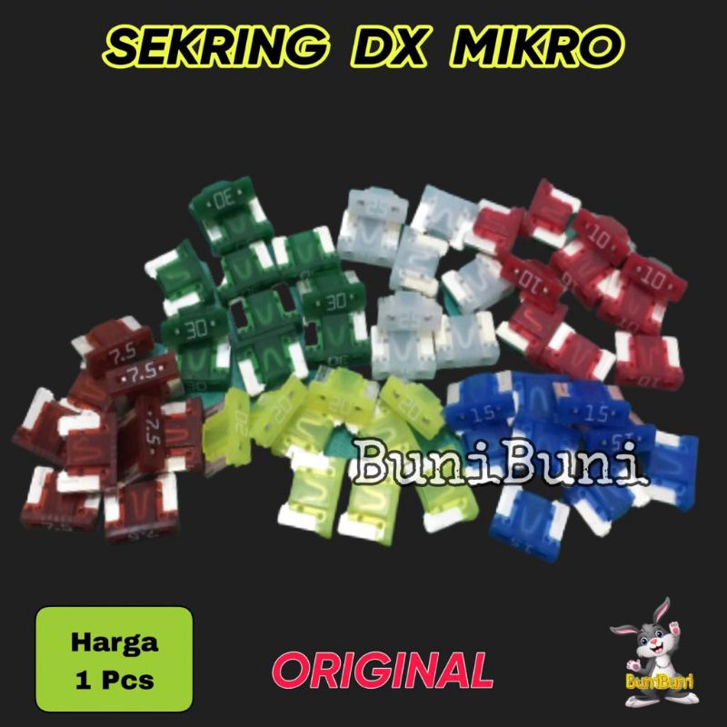 Sekring Fuse DX Tancap MIKRO / Sikring Kecil MICRO Untuk Mobil &amp; Motor ORIGINAL (SATUAN)