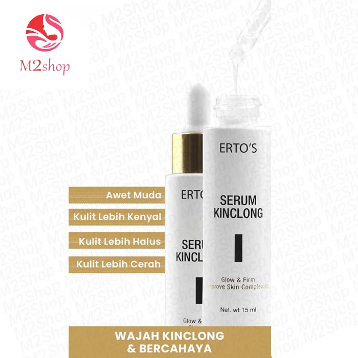 [ SERUM KINCLONG ] ERTOS SERUM KINCLONG / ERTO'S / ORIGINAL 100%