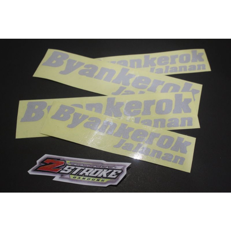Stiker Byankerok Jalanan RXKING/RajaJalanan