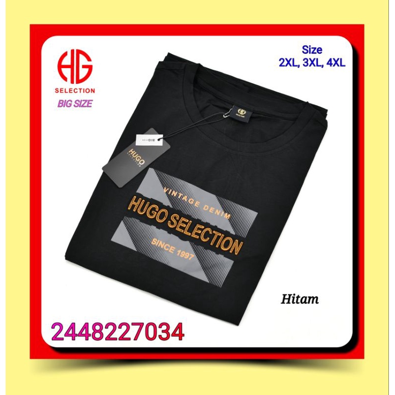 Kaos Oblong Big Size Jumbo Hugo Selection 2448227034