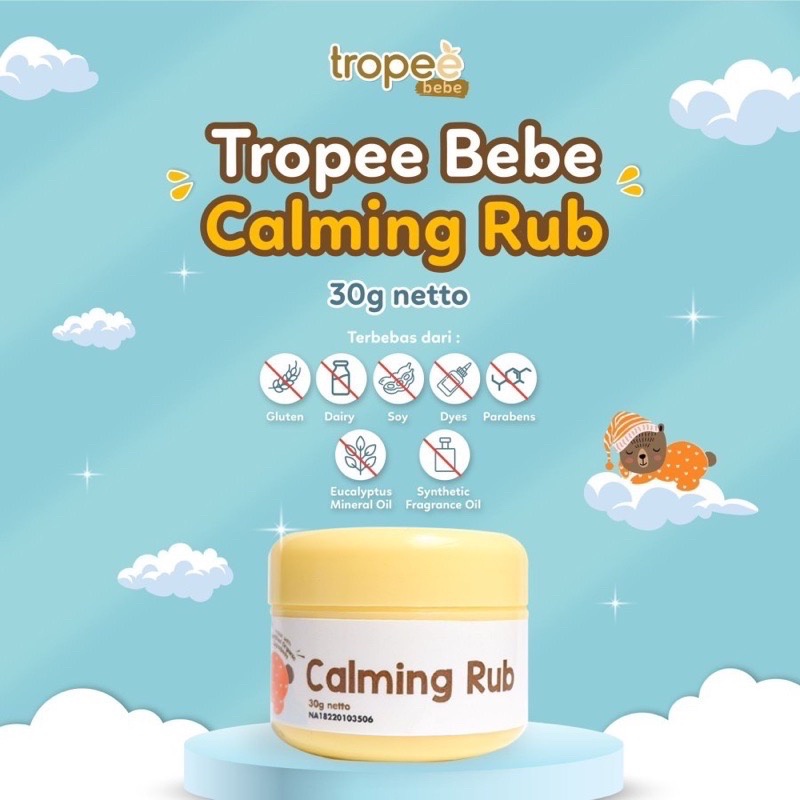 Tropee Bebe Calming Rub  - Balsem Crem Penghangat (Calming Rub) 30g - Balsem Anak Bayi