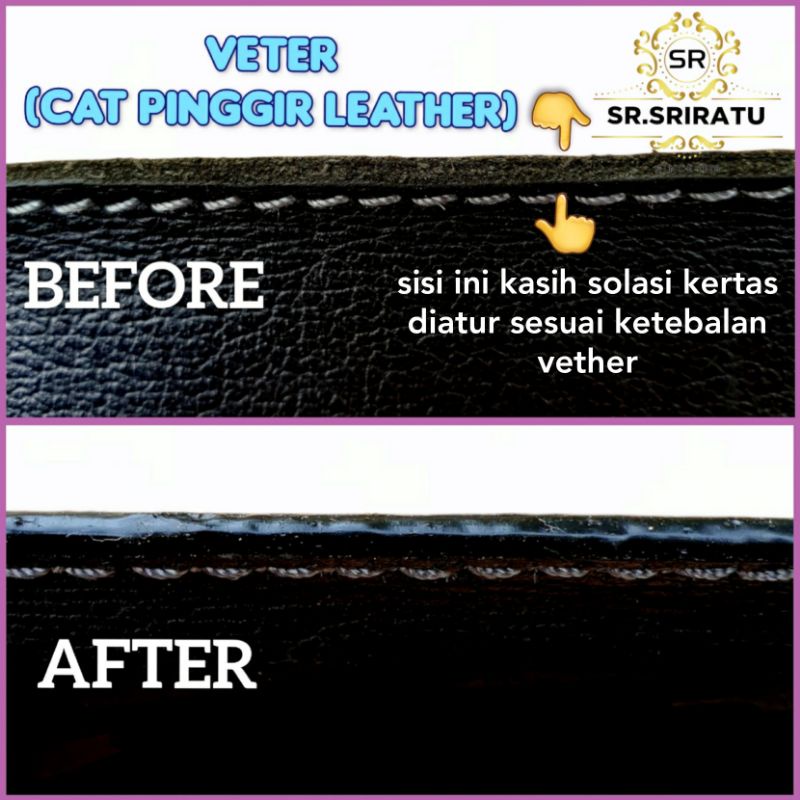 VETHER-CAT PINGGIRAN KULIT-CAT TEPIAN KULIT-LEATHER EDGE PAINT