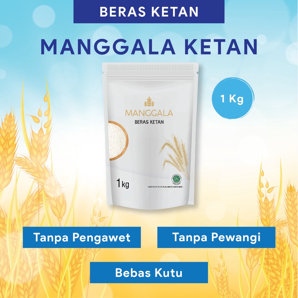 

BERAS KETAN MANGGALA 1 Kg