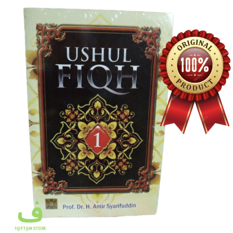 Kitab USHUL FIQH Jilid 1 | Buku Ushul Fiqh Jilid 2 | Prof.Dr.H. Amir Syarifuddin