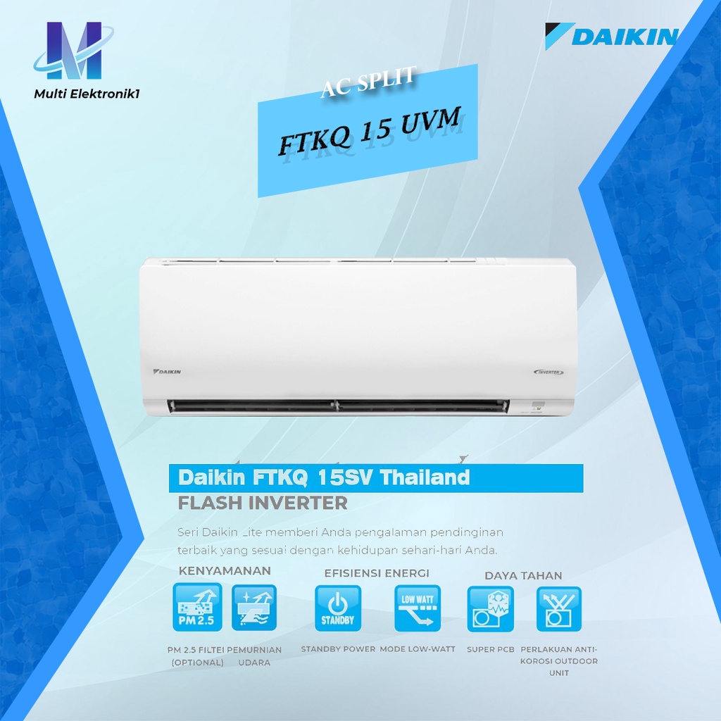 AC Daikin Inverter Flazz 1/2 Pk FTKQ 15 UVM4
