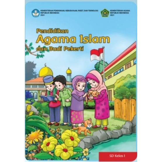 

BUKU PENDIDIKAN AGAMA ISLAM DAN BUDI PEKERTI untuk SD Kelas 1