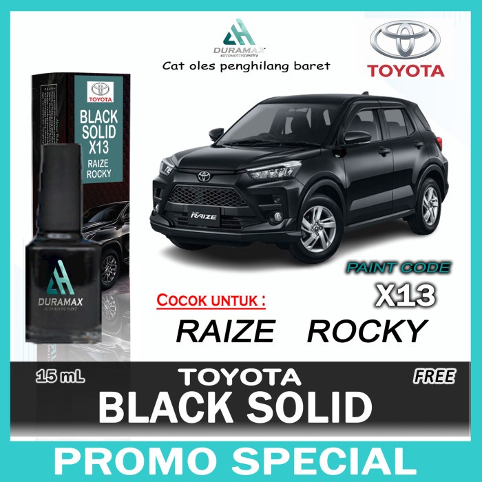 Cat Oles Black Solid X13 Toyota Raize Hitam Rocky - RAIZE