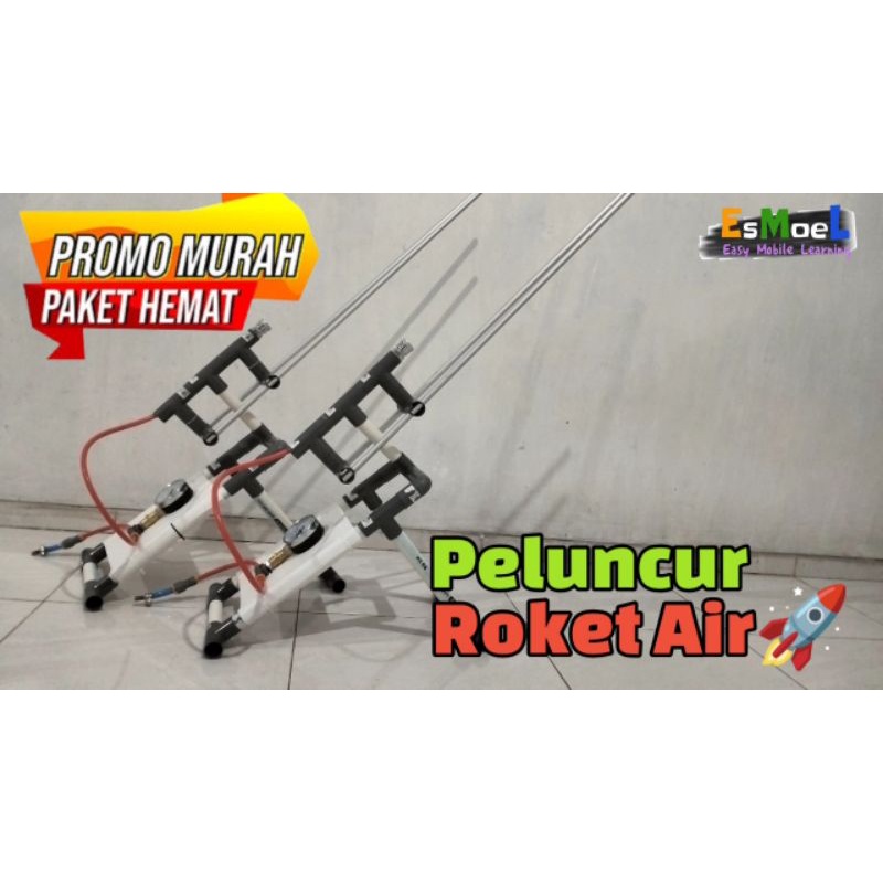 Peluncur Roket Air (Water Rocket Launcher)