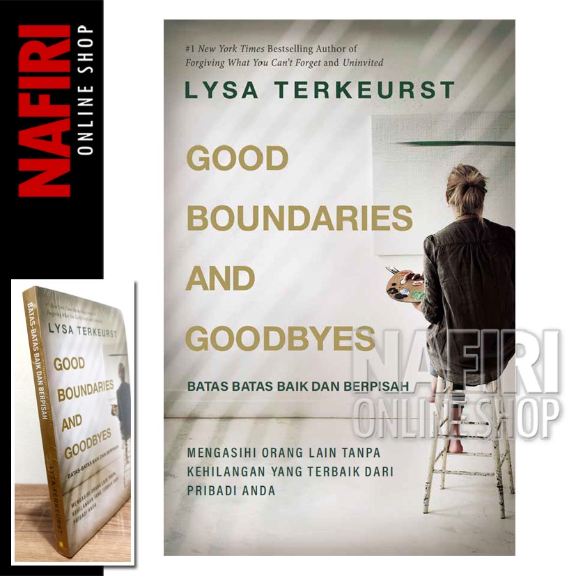 BUKU BATAS-BATAS BAIK DAN BERPISAH LYSA TERKEURST BOOK GOOD BOUNDARIES AND GOODBYES