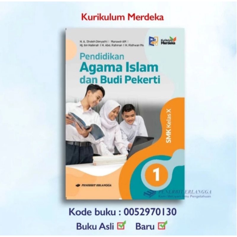 ORI buku teks pendidikan agama Islam kurikulum merdeka untuk SMK kelas 10 penerbit Erlangga