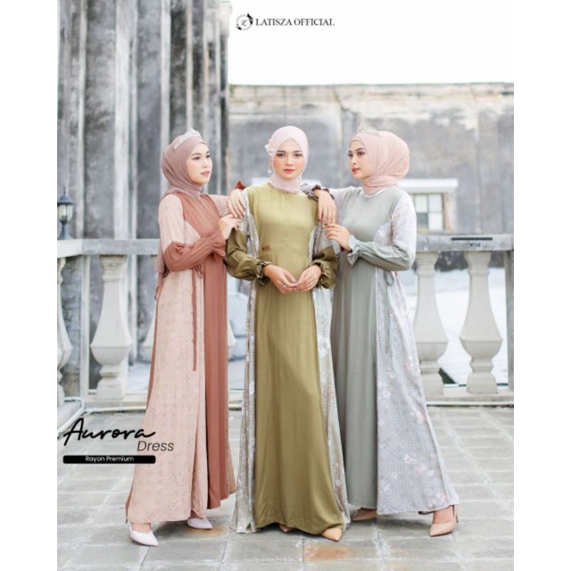 AURORA DRESS LATISZA OUTFIT | GAMIS MUSLIM RAYON LATISZA