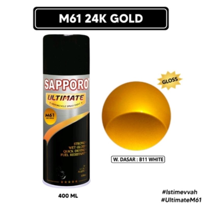 Saporo Sapporo Ultimate M61 24k Gold 400ml Cat Semprot Spray Paint M 61 Emas Motor Pilok Pilox Pylox