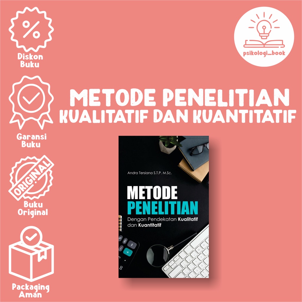 Jual Metode Penelitian Dengan Pendekatan Kualitatif Dan Kuantitatif Andra Tersiana S Tp M