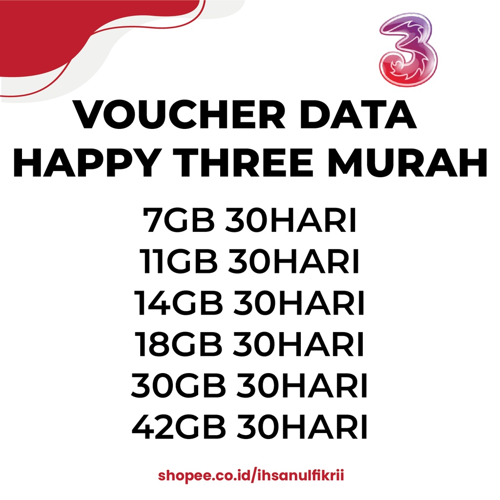 PROMO VOUCHER DATA HAPPY THREE TERMURAH MERIAH 7GB 11GB 14GB 18GB 30GB 42GB