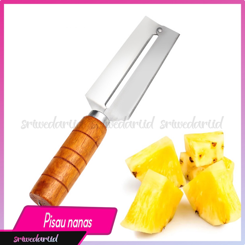 PISAU PENGUPAS KULIT BUAH PISAU BUAH NANAS STAINLESS GAGANG KAYU
