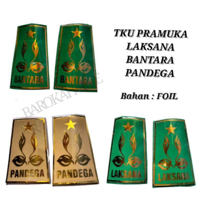 BANTARA LAKSANA PANDEGA TKU PRAMUKA FOIL