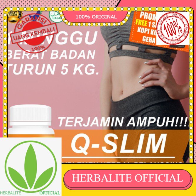 100% ORIGINAL Pelangsing Badan Pengurang Lemak dan Obat Diet Alami Ampuh BPOM - Q-SLIM / Qslim HALAL