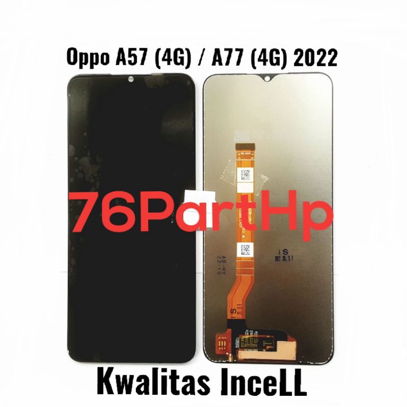 lcd Touchscreen Fullset kwalitas incell Oppo A57 4G - A77 4G 2022