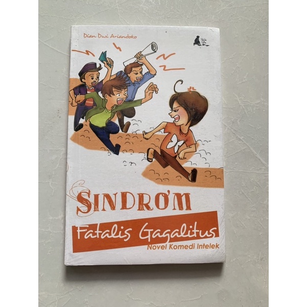 Sindrom fatalis gagalitus novel komedi intelek