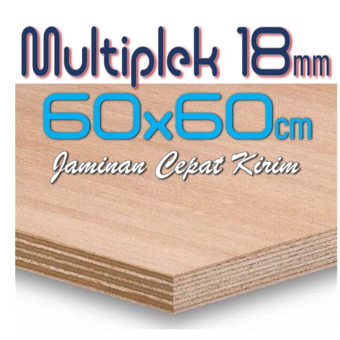 Triplek 18mm 60x60 cm Custom Multiplek Plywood 18 mm 60 x 60 cm