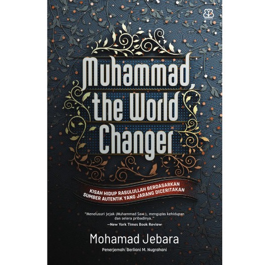 BUKU MUHAMMAD, THE WORLD CHANGER - MOHAMAD JEBARA Ori Baru