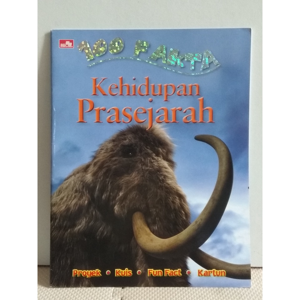 100 Fakta Kehidupan Prasejarah