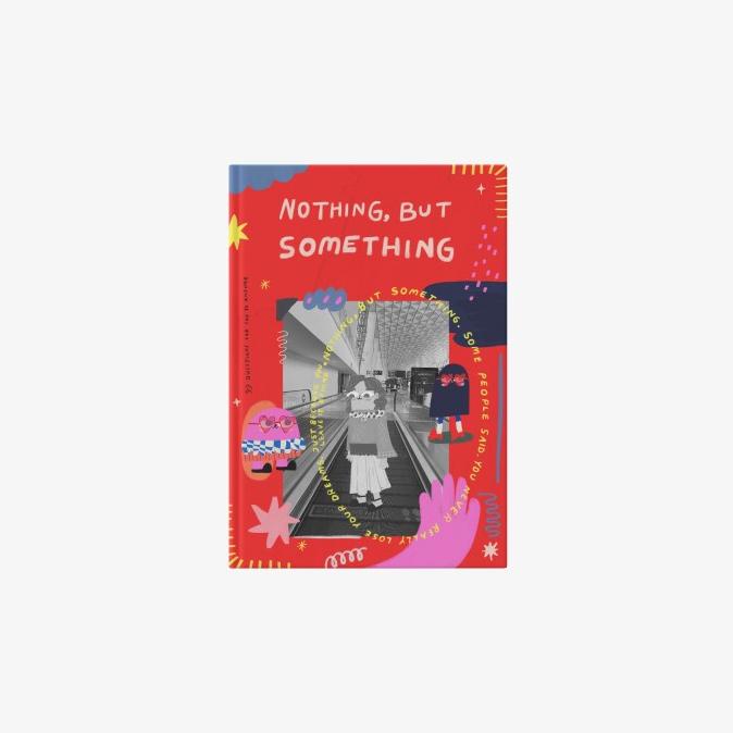 

Nothing But Something Journal
